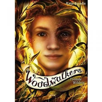 Woodwalkers (4). Fremde Wildnis