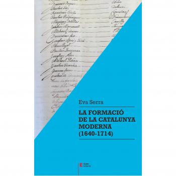 LA FORMACIÓ DE LA CATALUNYA MODERNA(1640-1714)