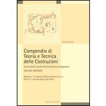Compendio di teoria e tecnica delle costruzioni. Il calcolo delle strutture in cemento armato
