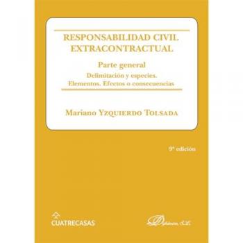 Responsabilidad civil extracontractual. Parte general