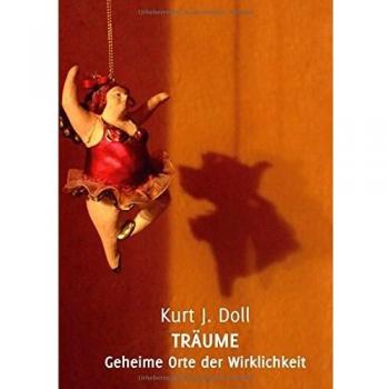 Träume: Geheime Orte der Wirklichkeit