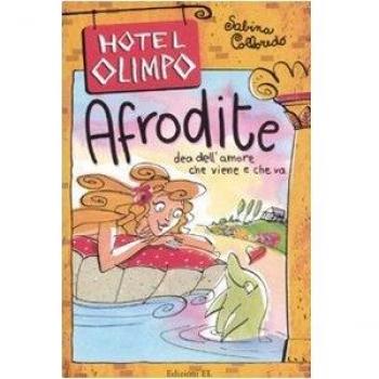 Afrodite. Dea dell'amore che viene e che va. Ediz. illustrata