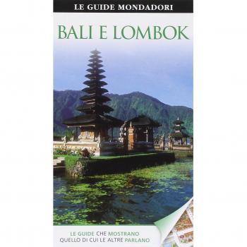 Bali e Lombok. Ediz. illustrata