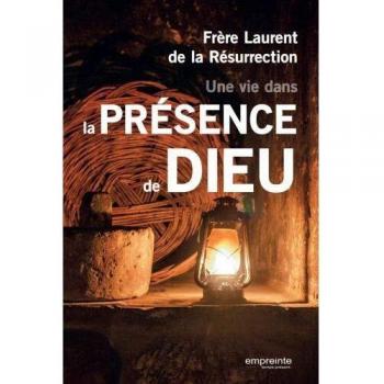 Une vie dans la présence de Dieu