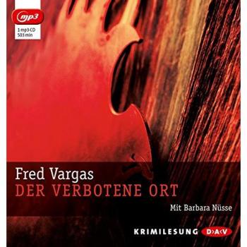 Fred Vargas Der Verbotene Ort (Mp3-Ausgabe): 1 Mp3-Cd