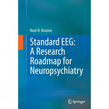 Boutros, Nash N.: Standard EEG: A Research Roadmap for Neuropsychiatry