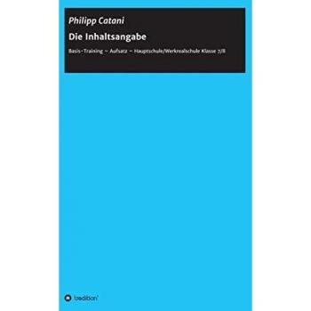 Die Inhaltsangabe: Basis-Training - Aufsatz - Hauptschule/Werkrealschule 7/8