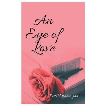 AN EYE OF LOVE
