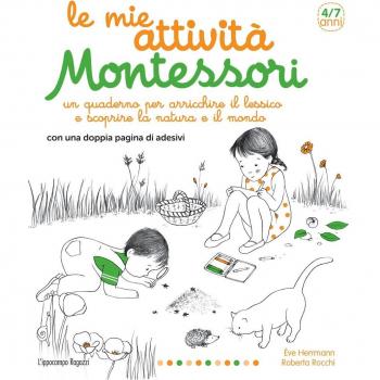 Le mie attività Montessori. Ediz. illustrata