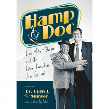 Hamp & Doc: Lynn Doc Skinner and the Lionel Hampton Jazz Festival
