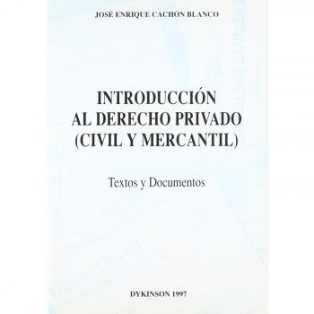 Introducción al derecho privado (civil y mercantil)