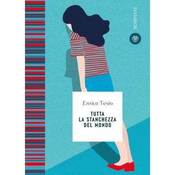 Tutta la stanchezza del mondo