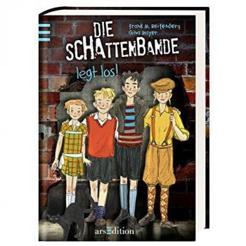 Reifenberg, Frank M. Die Schattenbande Legt Los!