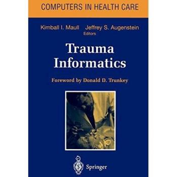 Trauma Informatics: Foreword: Trunkey, Donald D.