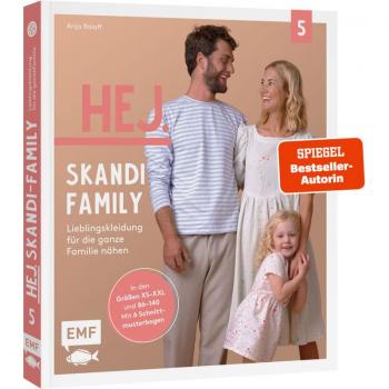 Hej. Skandi-Family - Band 5 - Lieblingskleidung für die ganze Familie nähen