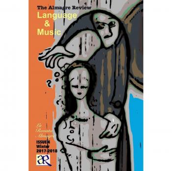The Almagre Review: ISSUE 4, Language & Music: ISSUE 4, Language & Music