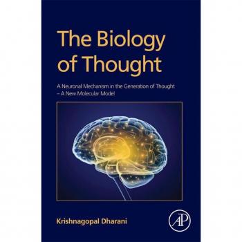Vitalsource Technologies, Inc. Biology of Thought: A Neuronal Mechanism in the Generation of Thought - A New Molecular Model