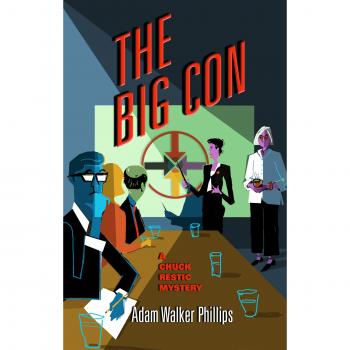 The Big Con: A Chuck Restic Mystery