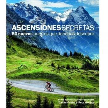 Ascensiones Secretas. 50 nuevos puertos que deberías descubrir