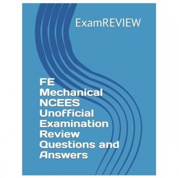 FE Mechanical NCEES Unofficial Examination Review Questions and Answers