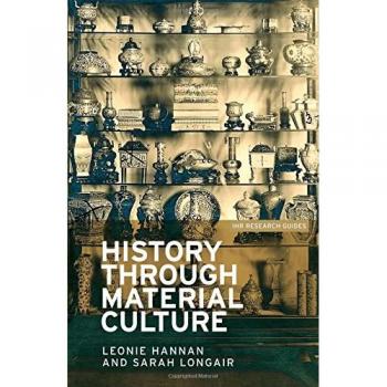 History through material culture (IHR Research Guides)