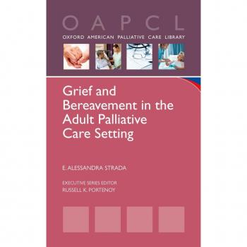 Vitalsource Technologies, Inc. Grief And Bereavement In The Adult Palliative Care Setting