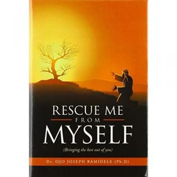 Rescue Me from Myself: (Bringing the Best out of You)