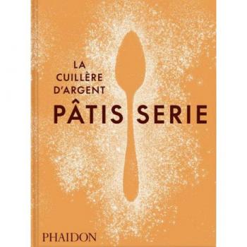 Phaidon - La Cuillère d'argent : Pâtisserie: Recettes étape par étape avec La Cuillère d'argent - Preis vom 31.10.2024 05:53:46 h