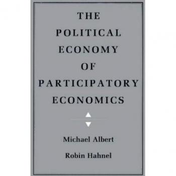 The Political Economy of Participatory Economics