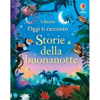 Storie della buonanotte. Ediz. a colori