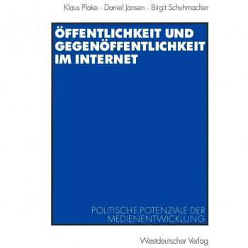 Offentlichkeit Und Gegenoffentlichkeit Im Internet
