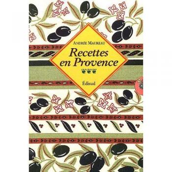 COFFRET VOYAGES GOURMANDS: 2 volumes : Recettes en Provence ; Cuisine et Fêtes en Provence