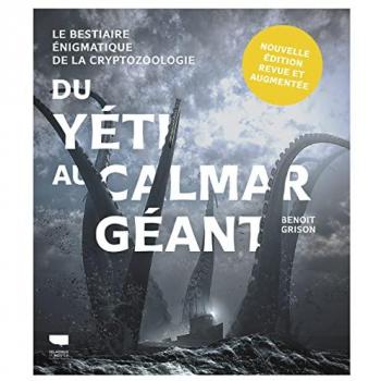 Du yéti au calmar géant