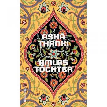 Amlas Töchter, Belletristik von Asha Thanki