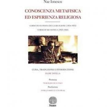 Conoscenza metafisica ed esperienza religiosa. Corso di filosofia della religione (1924-1925). Corso di metafisica (1925-1926)