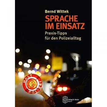 Sprache im Einsatz: Praxis-Tipps für den Polizeialltag