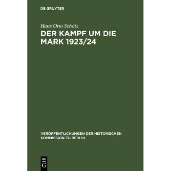 Der Kampf um die Mark 1923/24