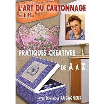 L'art Du Cartonnage N°2 - Pratiques Créatives De A À Z Avec Dominique Augagneur
