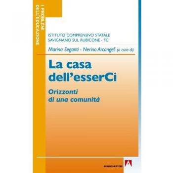 La casa dell'esserCi. Orizzonti di una comunità