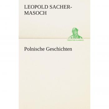 Polnische Geschichten (TREDITION CLASSICS)
