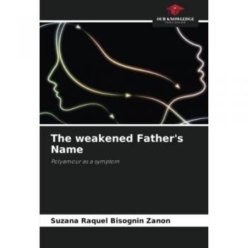 Zanon, Suzana Raquel Bisognin: The weakened Father's Name