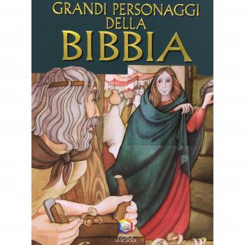 Grandi personaggi della Bibbia