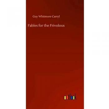 Fables for the Frivolous
