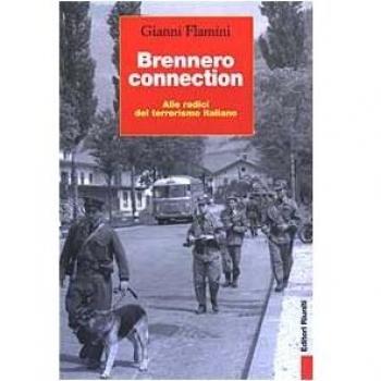 Brennero connection. Alle radici del terrorismo italiano