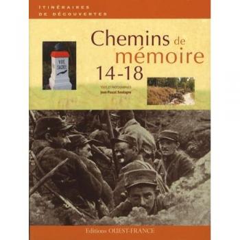 Jean-Pascal Soudagne Chemins De Mémoire 14-18