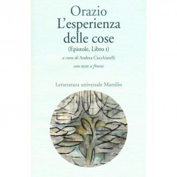 L' esperienza delle cose (Epistole, Libro I). Testo latino a fronte