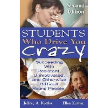 Students Who Drive You Crazy