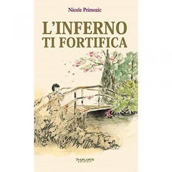 L'inferno ti fortifica