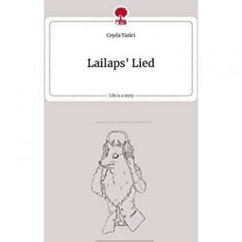 Lailaps' Lied. Life is a Story - story.one