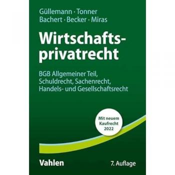 Wirtschaftsprivatrecht, Fachbücher von Antonio Miras, Dirk Güllemann, Udo Becker, Patric Bachert, Norbert Tonner